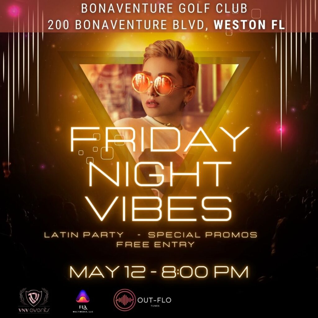 VNV Events-Friday Night Vibes Fiesta Latina - City of Weston