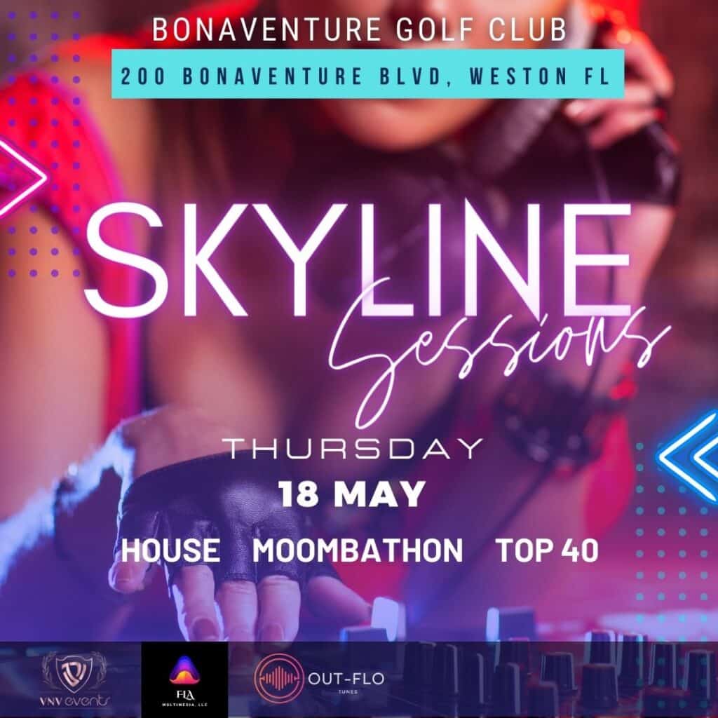 Skyline Sessions Nights – May 18(House – Hip Hop Top 40) – City of Weston