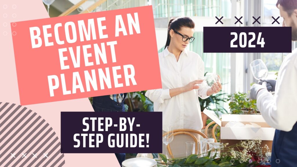 vnv events-A Step-by-Step Guide to Becoming an Event Planner in 2024