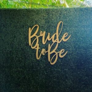 vnvevents: " Bride to Be " Sign